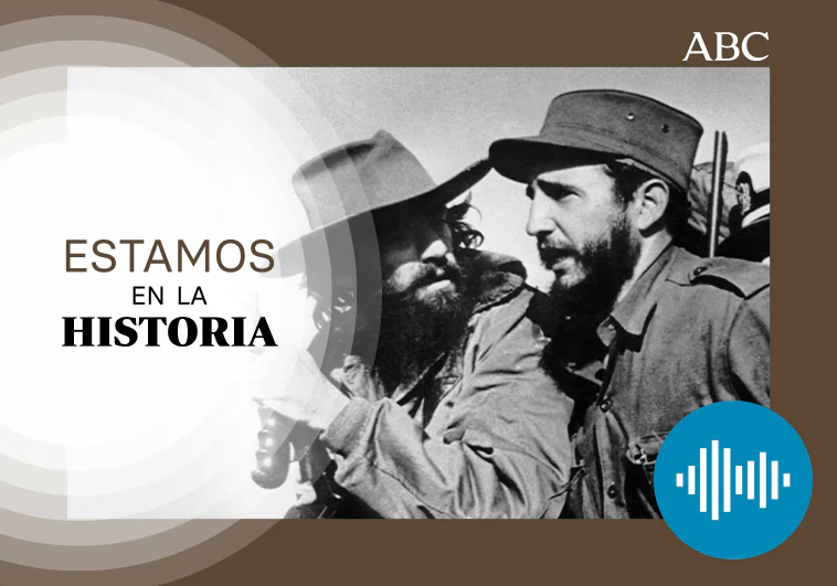 Podcast |El misterio de Cienfuegos: ¿asesinó Fidel Castro a su ...